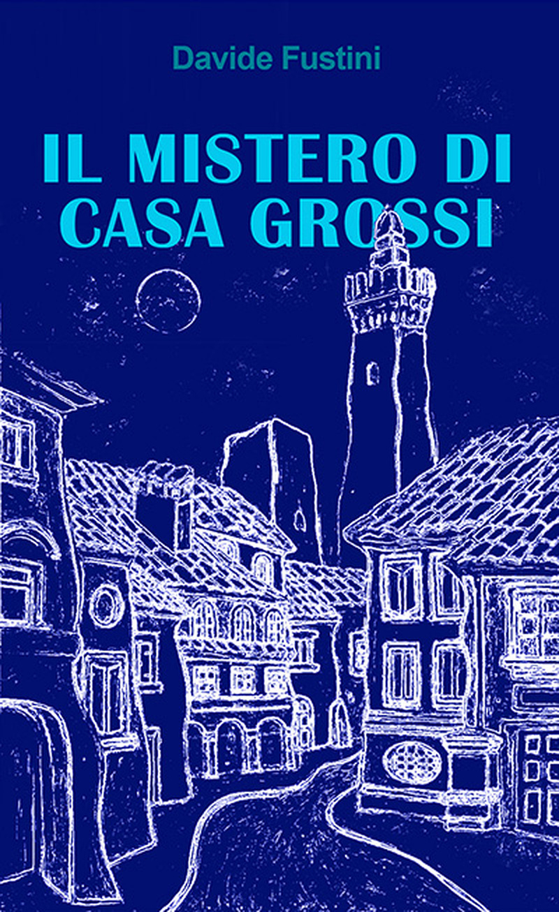 Il mistero di Casa Grossi